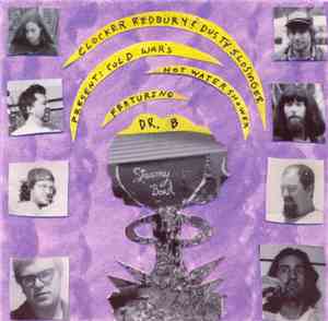 Clocker Redbury & Dusty Slosinger - Cold War's Hot Shower Featuring Dr. B