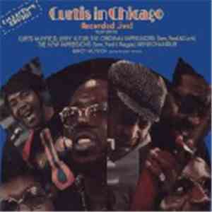Curtis Mayfield - Curtis In Chicago - Recorded Live