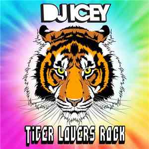 DJ Icey - Tiger Lovers Rock