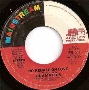 Dramatics - No Rebate On Love