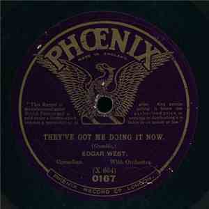 Edgar West / Granville Quartette - They've Got Me Doing It Now / There's Ra ...