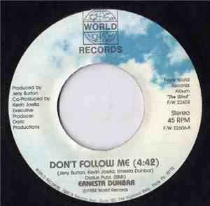 Ernesta Dunbar - Don't Follow Me