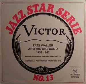Fats Waller And His Big Band - 14 Original Recordings From 1938-1942