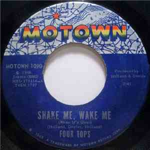 Four Tops - Shake Me, Wake Me (When It's Over) / Just As Long As You Need M ...