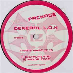 General L.O.K. - That's What It Is