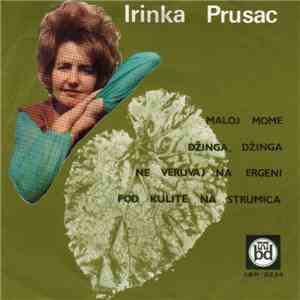 Irinka Prusac - Džinga, Džinga