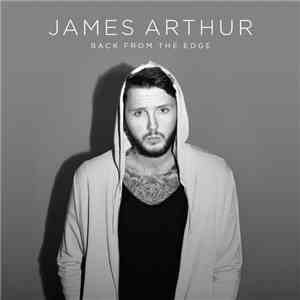 James Arthur  - Back From The Edge