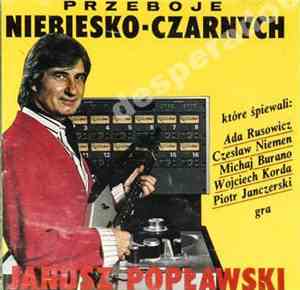 Janusz Popławski - Przeboje Niebiesko-Czarnych