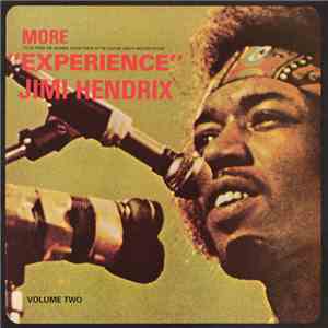 Jimi Hendrix Accompanied By Mitch Mitchell And Noel Redding - More Experien ...