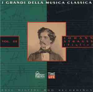 Johann Strauss (Figlio) - I Grandi Della Musica Classica - Johann Strauss ( ...