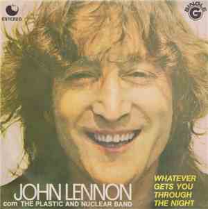 John Lennon - Whatever Gets You Thru' The Night / Beef Jerky