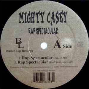 Mighty Casey - Rap Spectacular