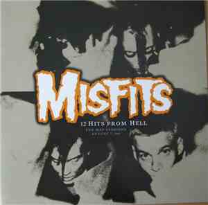 Misfits - 12 Hits From Hell: The MSP Sessions