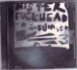 Mister Fuckhead - 