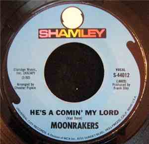 Moonrakers - He's A Comin' My Lord / Love Train