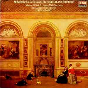 Moussorgsky  /  Debussy, Philharmonia Orchestra, Lorin Maazel - Pictures At ...