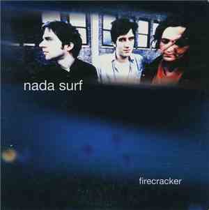 Nada Surf - Firecracker