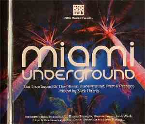 Nick Harris - Miami Underground