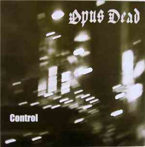 Opus Dead - Control