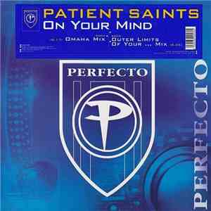 Patient Saints - On Your Mind