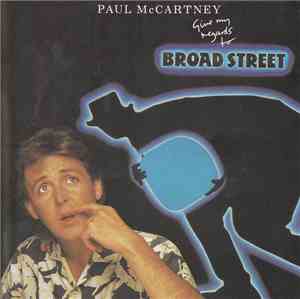 Paul McCartney - Give My Regards To Broad Street