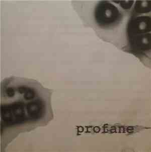 Profane  - Profane
