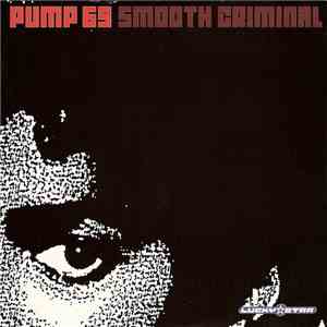 Pump 69 - Smooth Criminal