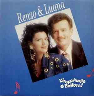 Renzo & Luana - L'importante E' Ballare