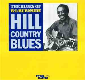 R.L. Burnside - Hill Country Blues
