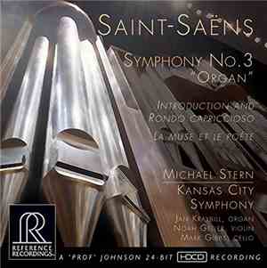 Saint-Saëns, Michael Stern, Kansas City Symphony, Jan Kraybill - Symphony N ...