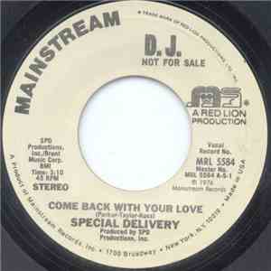 Special Delivery - Come Back With Your Love