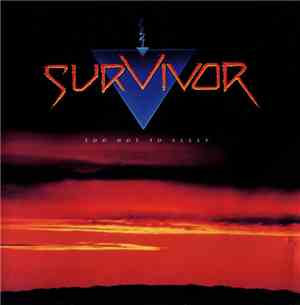 Survivor - Too Hot To Sleep