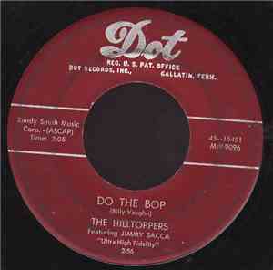 The Hilltoppers Featuring Jimmy Sacca - Do The Bop