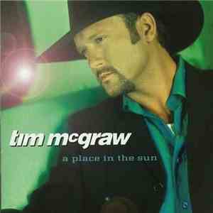 Tim McGraw - A Place In The Sun