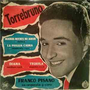 Torrebruno Con Franco Pisano Su Orquesta Y Coro - Buenas Noches Mi Amor