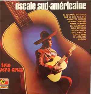 Trio Vera Cruz - Escale Sud-Américaine