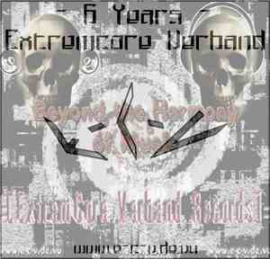 Various - 6 Years Extremcore Verband