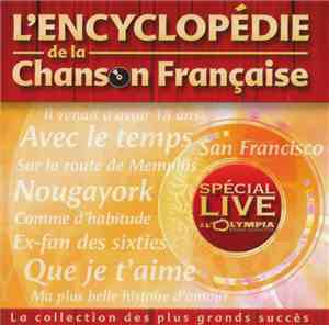 Various - L'Encyclopédie De La Chanson Française : Spécial Live À L'Olympia ...