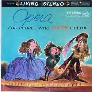 Various - Opera For People Who Hate Opera