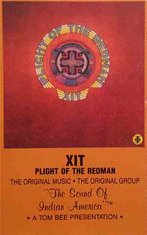 XIT  - Plight Of The Redman