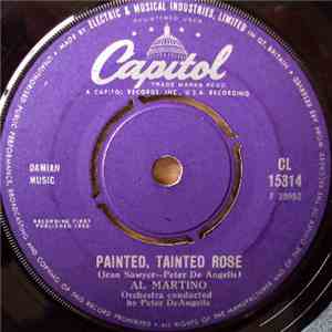 Al Martino - Painted, Tainted Rose