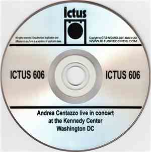 Andrea Centazzo - Live In Concert At The Kennedy Center Washington DC