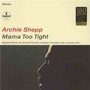 Archie Shepp - Mama Too Tight