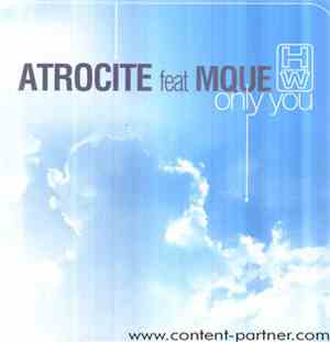 Atrocite feat. Mque - Only You