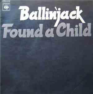 Ballin' Jack - Found A Child