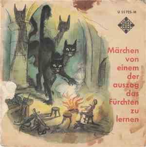 Brüder Grimm - Märchen Von Einem Der Auszog Das Fürchten Zu Lernen