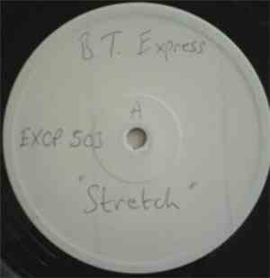 B.T. Express - Stretch