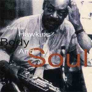 Coleman Hawkins - Body And Soul