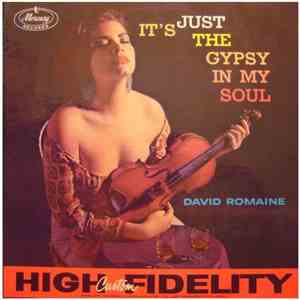 David Romaine - It's Just The Gypsy In My Soul