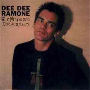 Dee Dee Ramone And The Chinese Dragons - What About Me